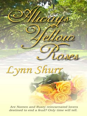 cover image of Always Yellow Roses